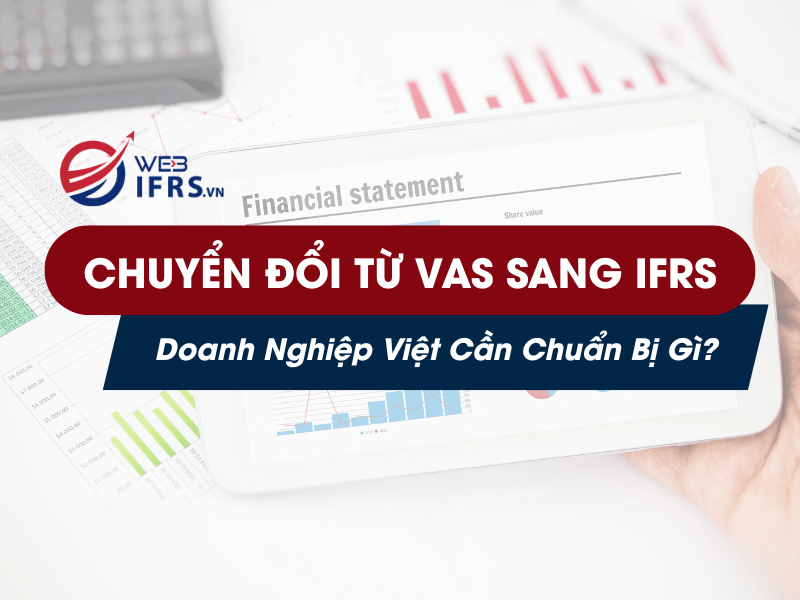 chuyen-doi-tu-vas-sang-ifrs.png chuyen-doi-tu-vas-sang-ifrs.png